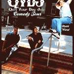 Quit Your Day Job Tour