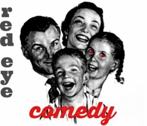 Red Eye Comedy open mic - 10:45pm Tuesdays at Wilburn Street Tavern
